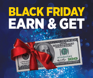 Black Friday Earn & Get